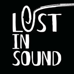 LOST IN SOUND