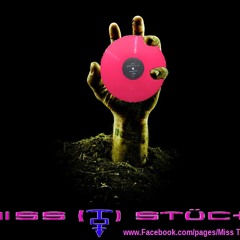 Miss T Stück
