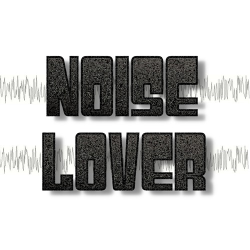 Noise Lover’s avatar