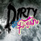 D!rty So Fresh