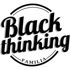 Black Thinking Familia