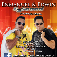 Enmanuel & Edwin E2Sound