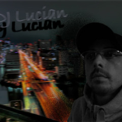 DJ Lucian_