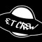 E.T CREW