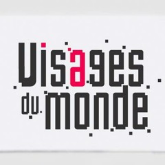 Visages du Monde