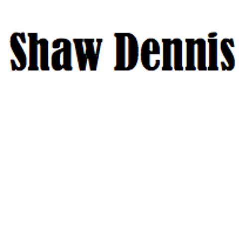 Shaw Dennis’s avatar