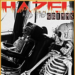 Hazel and The Grimms