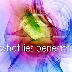 what lies beneath