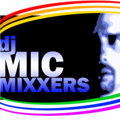 DJ MIC MIXXERS