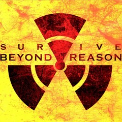 wearesurvivebeyondreason