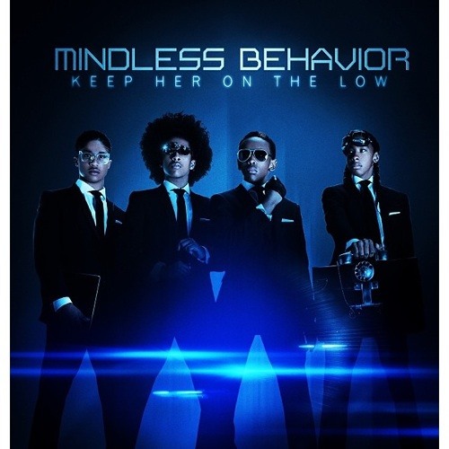 Keep Her On The Low By Mindless Behavior