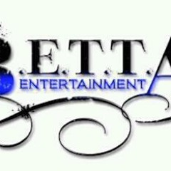 B.E.T.T.A. Entertainment