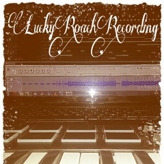 LuckyRoachRecording