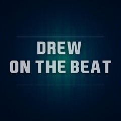 DrewOnTheBeat