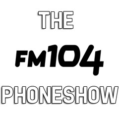 FM104Phoneshow