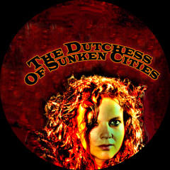 Dutchess of Sunken Cities
