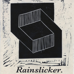 Rainslicker