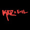Kidz 'R EViL
