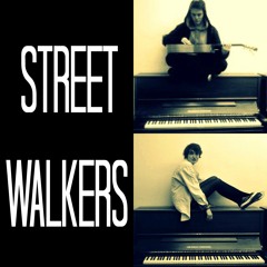 Street Walkers