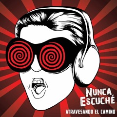 Nunca Escuche