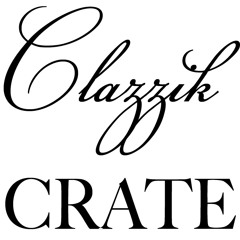 ClazzikCrate