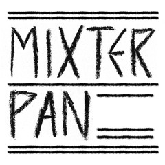 Mixter  Pan