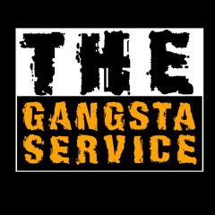 gangsta service