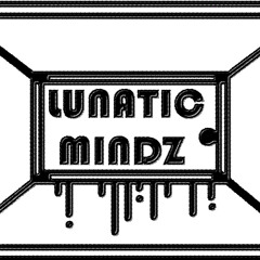 Lunatic Mindz