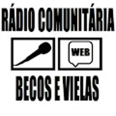 WEB RÁDIO BECOS E VIELAS