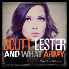Scott Lester & What Army