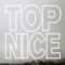 TOP NICE
