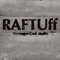 RAFTUff
