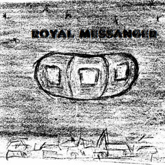Royal Messenger music