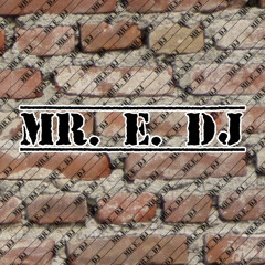 Mr.E. DJ