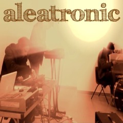 Aleatronic