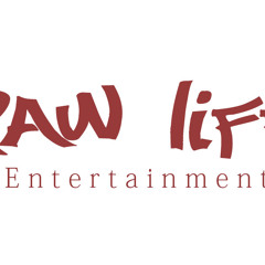 Raw Life. Ent