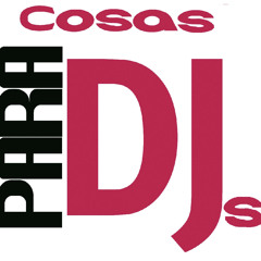Stream ♪♫ Cosas para Djs ♫♪ music | Listen to songs, albums, playlists for  free on SoundCloud