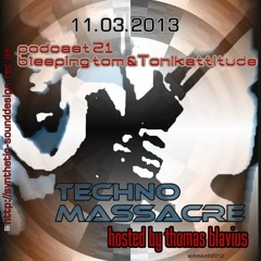 T3CHNO MASSACRE PODCAST21