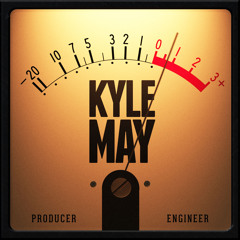 Kyle May - Producer