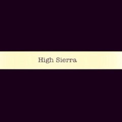 High Sierra music