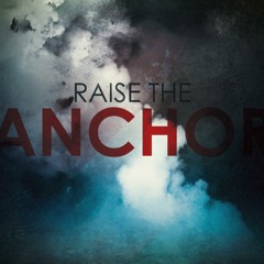 RaiseTheAnchor