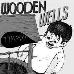 Wooden Wells