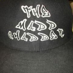 The Madd Chadder