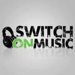 Switch On Music