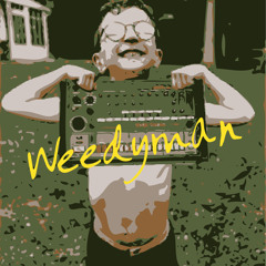 Weedyman