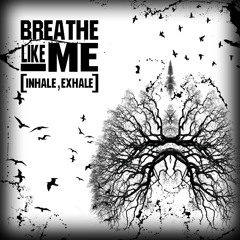 Breathelikeme