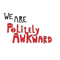 PolitelyAwkward