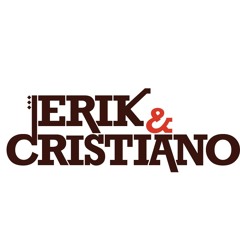 Erik&Cristiano