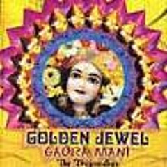 GOLDEN JEWEL - Gaura Mani