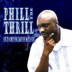 Phill the Thrill